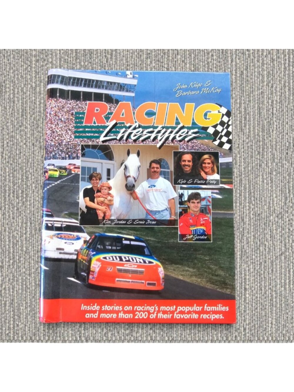 Racing Lifestyles Cookbook NASCAR Drivers Families HC Spiral Kilgo McKay 1990s